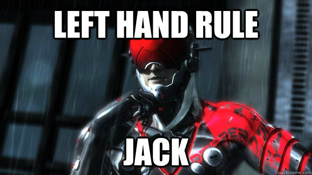 left hand rule jack   