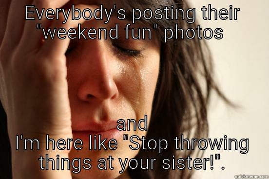 EVERYBODY'S POSTING THEIR 