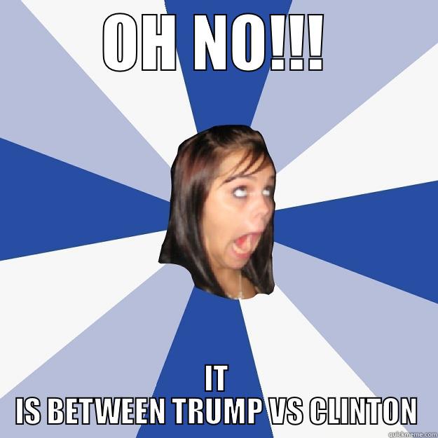 OH NO!!! IT IS BETWEEN TRUMP VS CLINTON Annoying Facebook Girl