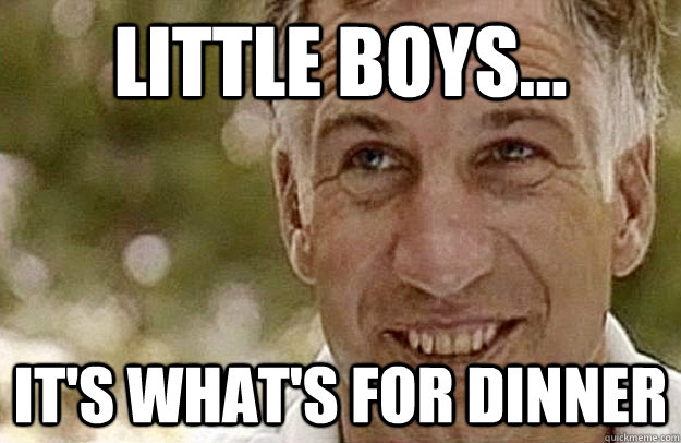 Little boys... It's what's for dinner - Little boys... It's what's for dinner  sandusky
