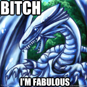 Bitch I'm fabulous - Bitch I'm fabulous  Misc