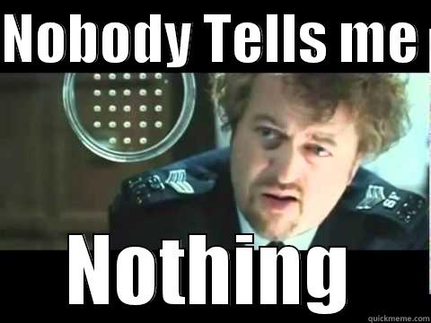 Nobody tells me Nothing - NOBODY TELLS ME  NOTHING Misc