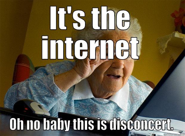 Sugar What Is This? - IT'S THE INTERNET OH NO BABY THIS IS DISCONCERT. Grandma finds the Internet