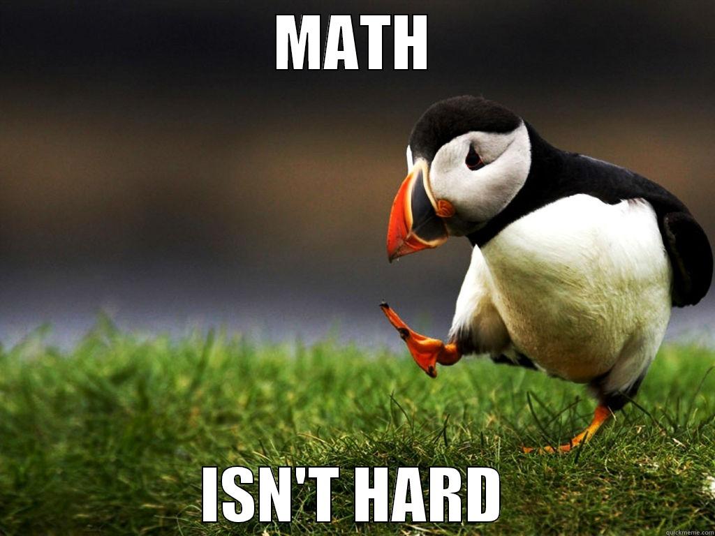 MATH ISN'T HARD Misc