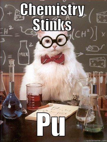 CHEMISTRY STINKS PU Chemistry Cat