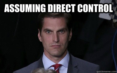 ASSUMING DIRECT CONTROL  - ASSUMING DIRECT CONTROL   Menacing Josh Romney