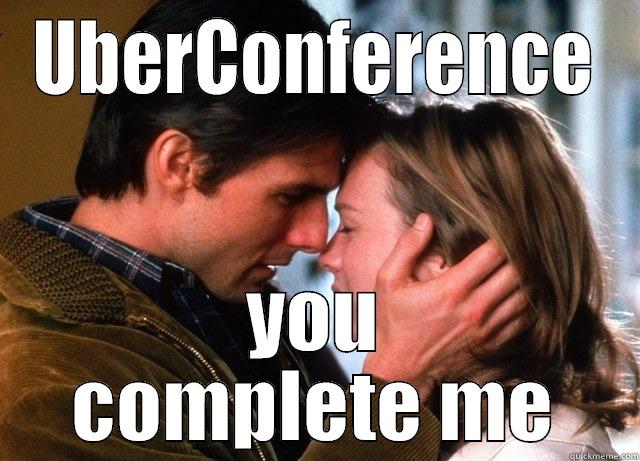 UBERCONFERENCE YOU COMPLETE ME Misc