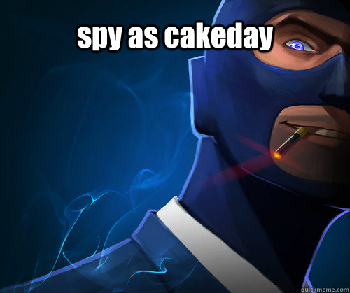 spy as cakeday - spy as cakeday  With all the april fools impersonators today.