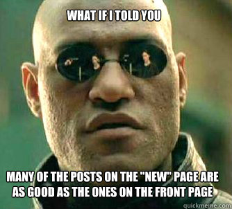 what if i told you many of the posts on the 