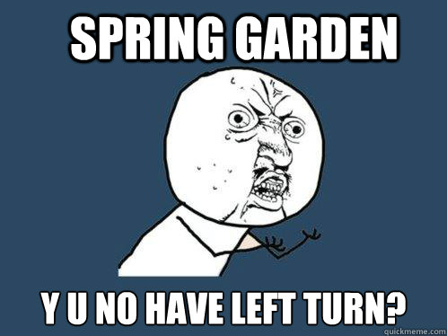 SPring garden y u no have left turn?  Y U No