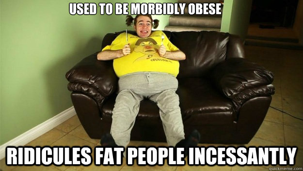 Used to be morbidly obese ridicules fat people incessantly - Used to be morbidly obese ridicules fat people incessantly  Scumbag Shane Dawson