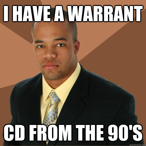 I have a warrant CD from the 90's  Successful Black Man