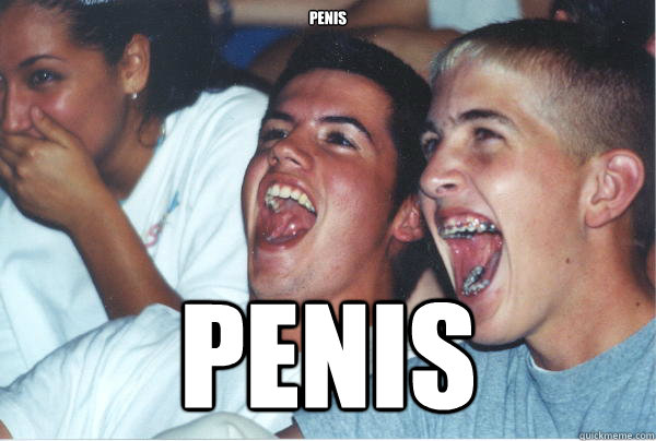 penis PENIS   Immature High Schoolers