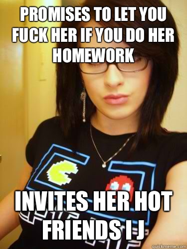 Promises to let you fuck her if you do her homework Invites her hot friends I j  Cool Chick Carol