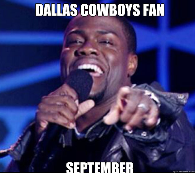 Dallas Cowboys fan September  Kevin Hart