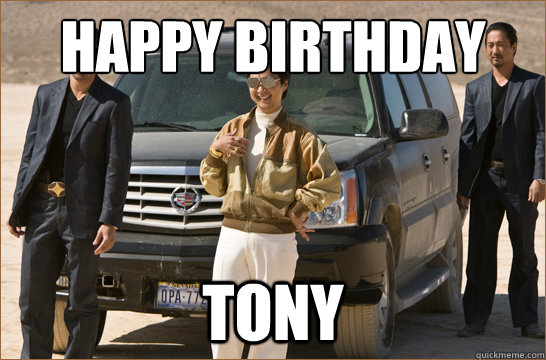 Happy Birthday   Tony  