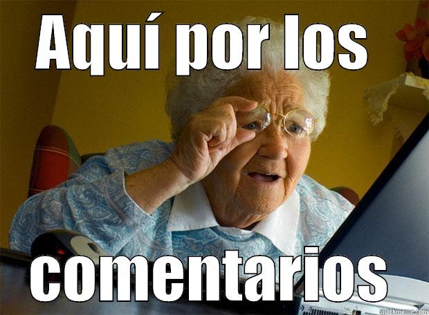 AQUÍ POR LOS  COMENTARIOS Grandma finds the Internet