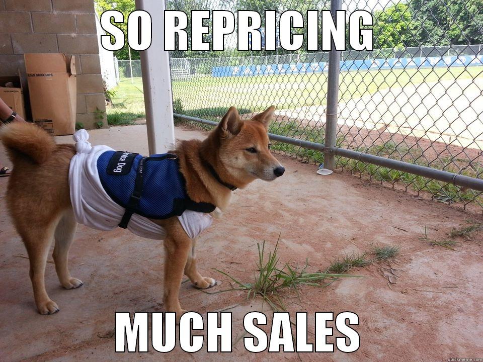 SO REPRICING MUCH SALES Misc