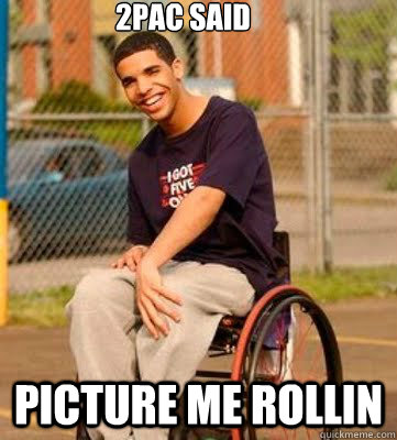 2PAC SAID  Picture Me Rollin - 2PAC SAID  Picture Me Rollin  gay drake