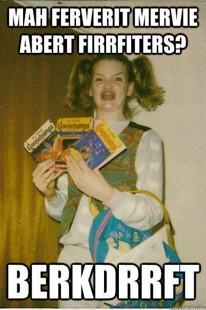 mah ferverit mervie  abert firrfiters? berkdrrft  BERKS