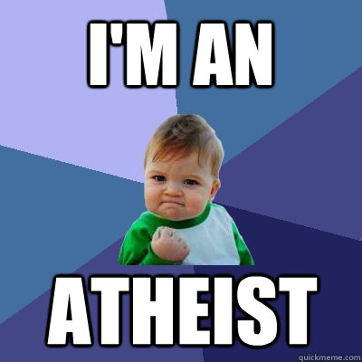 I'm an atheist  Success Kid
