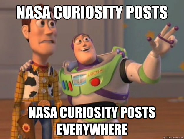 Nasa Curiosity posts Nasa curiosity posts everywhere  