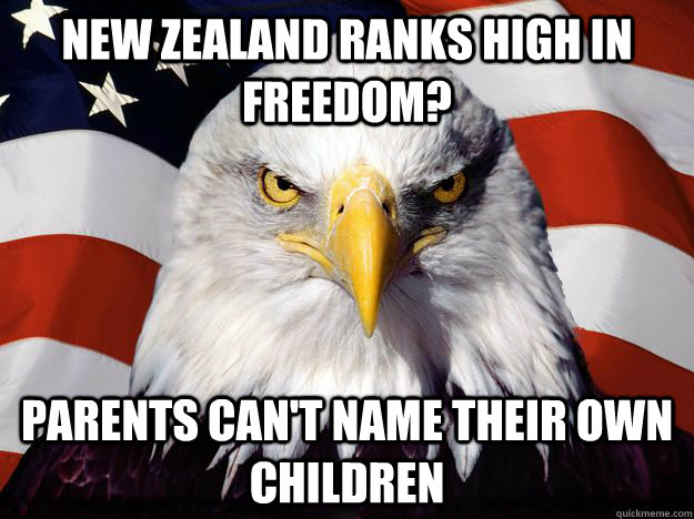 New Zealand ranks high in freedom? parents can't name their own children  