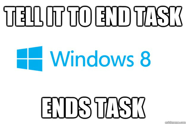 tell it to end task ends task  