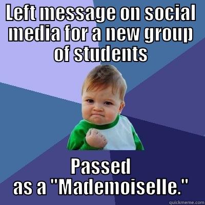 LEFT MESSAGE ON SOCIAL MEDIA FOR A NEW GROUP OF STUDENTS PASSED AS A 