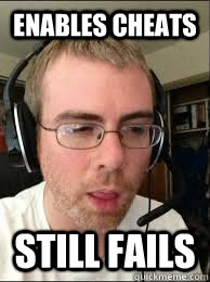 ENABLES CHEATS STILL FAILS  