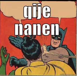 QIJE NANEN  Slappin Batman