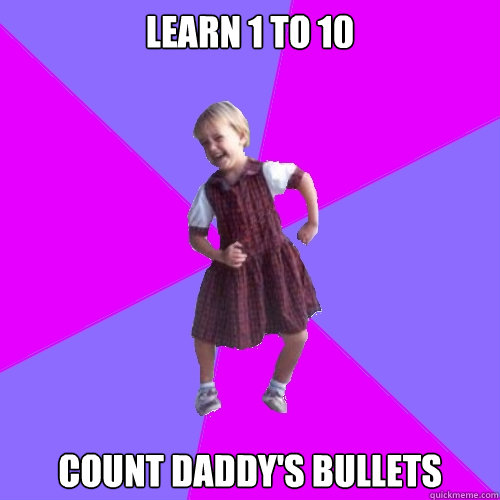 Learn 1 to 10 count daddy's bullets  Socially awesome kindergartener