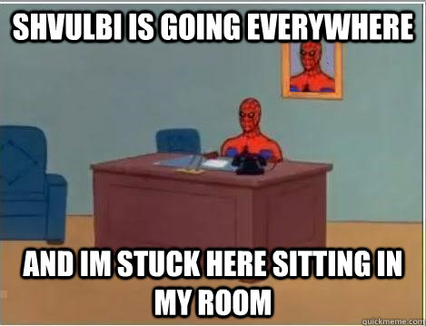 shvulbi is going everywhere and im stuck here sitting in my room  Spiderman Desk