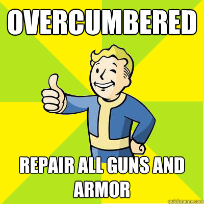 Overcumbered Repair all guns and armor  Fallout new vegas