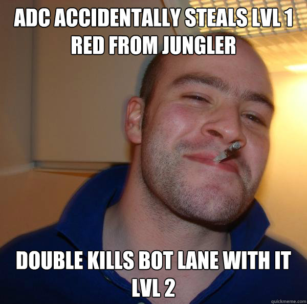 ADC Accidentally steals lvl 1 red from jungler Double kills bot lane with it lvl 2 - ADC Accidentally steals lvl 1 red from jungler Double kills bot lane with it lvl 2  Misc