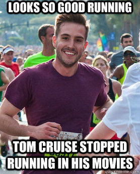 Looks so good running Tom Cruise stopped running in his movies  Ridiculously photogenic guy