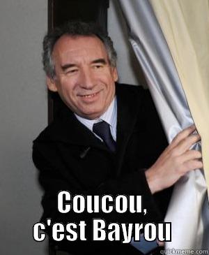  COUCOU, C'EST BAYROU Misc