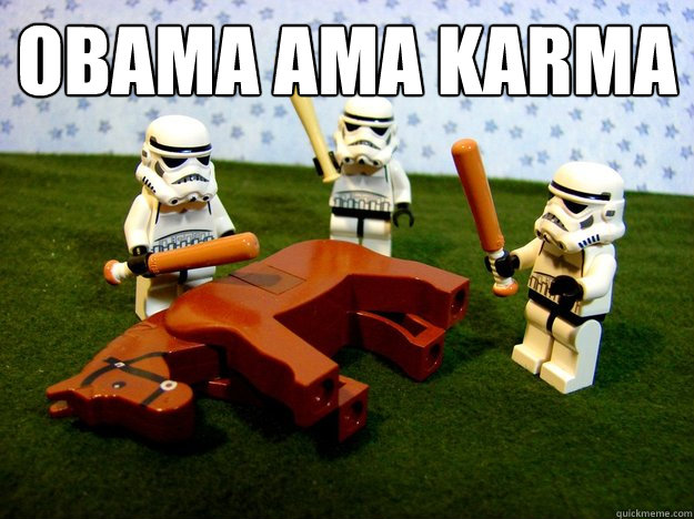 obama ama karma   Deadhorse
