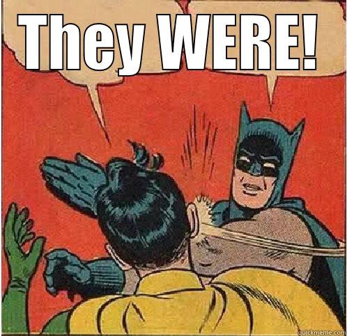 THEY WERE!  Batman Slapping Robin