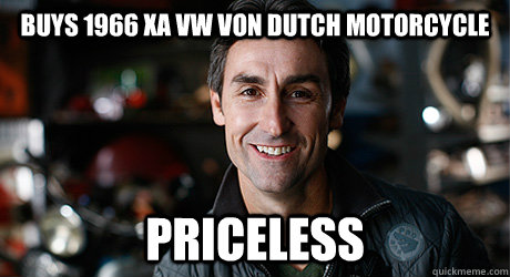 buys 1966 XA VW Von dutch motorcycle  priceless - buys 1966 XA VW Von dutch motorcycle  priceless  American Pickers Mike