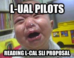L-ual pilots Reading L-CAL SLI proposal  Ugly Crying Baby