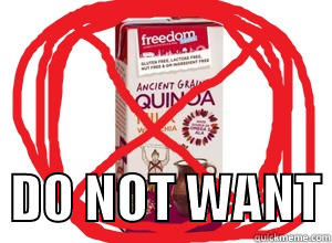 Quinoa milk: DO NOT WANT -    DO NOT WANT Misc