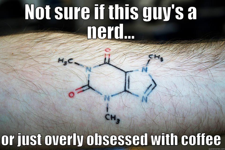 NOT SURE IF THIS GUY'S A NERD...  OR JUST OVERLY OBSESSED WITH COFFEE Misc