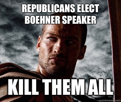Republicans elect Boehner speaker kill them all  Smoldering Spartacus