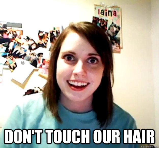  Don't touch our hair -  Don't touch our hair  Misc
