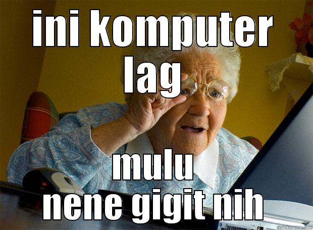 INI KOMPUTER LAG MULU NENE GIGIT NIH Grandma finds the Internet