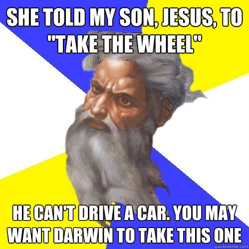 She told my son, Jesus, to 