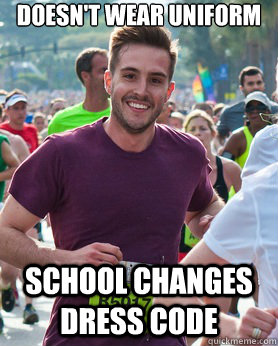 Doesn't wear uniform school changes dress code  Ridiculously photogenic guy