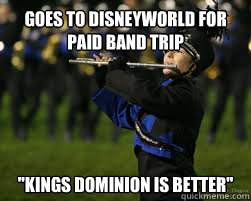 Goes to Disneyworld for paid band trip 