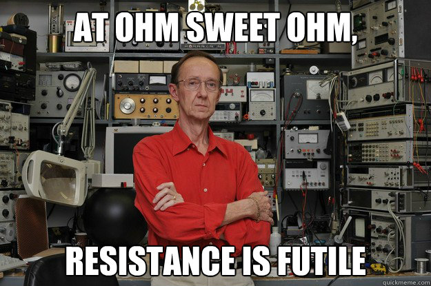 at ohm sweet ohm, Resistance Is Futile - at ohm sweet ohm, Resistance Is Futile  Misc